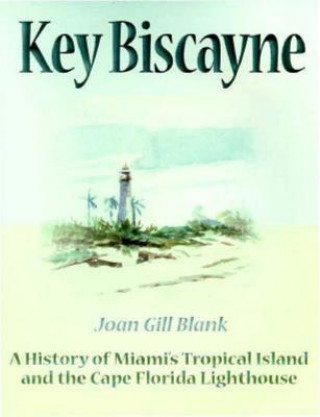 Kniha Key Biscayne Joan Gill Blank