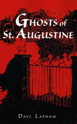 Carte Ghosts of St. Augustine Dave Lapham