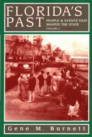 Buch Florida's Past, Vol 2 Gene M Burnett