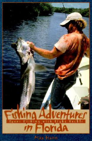 Carte Fishing Adventures in Florida Max Hunn