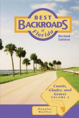 Livre Best Backroads of Florida Douglas Waitley