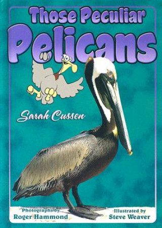 Kniha Those Peculiar Pelicans Sarah R. Cussen