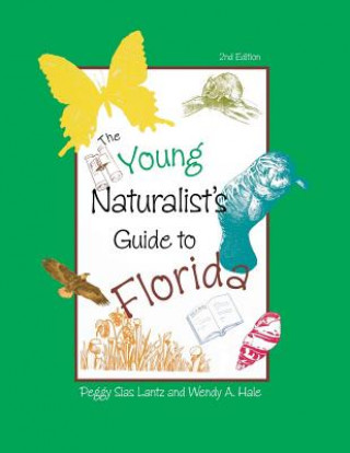 Книга Young Naturalist's Guide to Florida Peggy Lantz