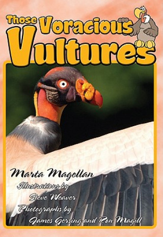 Carte Those Voracious Vultures Marta Magellan