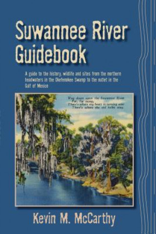 Kniha Suwannee River Guidebook Kevin M. McCarthy