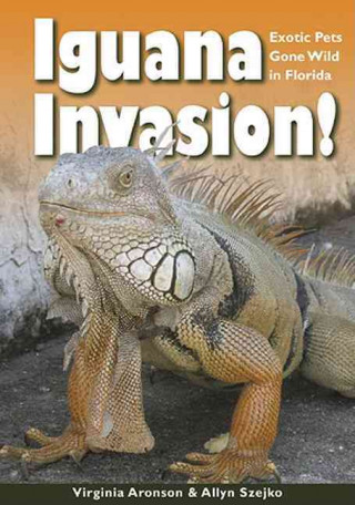 Carte Iguana Invasion! Virginia Aronson