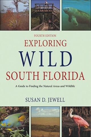 Book Exploring Wild South Florida Susan D. Jewell