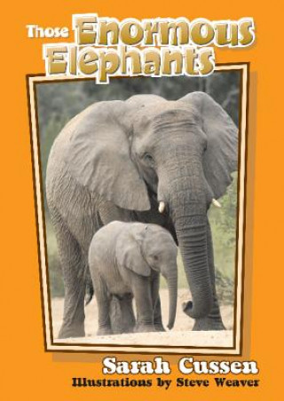 Carte Those Enormous Elephants Sarah Cussen