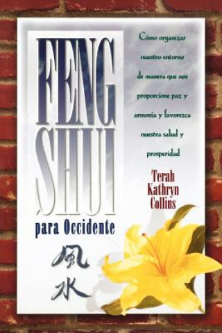 Книга Feng Shui Para Occidente Terah Kathryn Collins