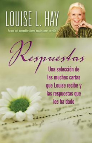 Książka Respuestas (Letters to Louise) Louise L. Hay