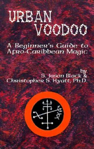 Книга Urban Voodoo Christopher S. Hyatt