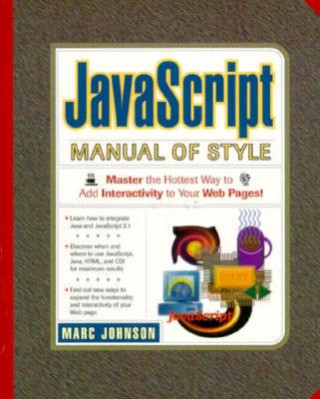 Kniha JavaScript 2.1 Manual of Style Mark Johnson