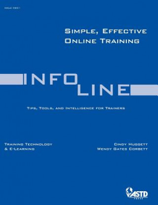 Buch Simple, Effective Online Training (Infoline) Cindy Huggett