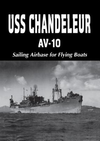 Book USS Chandeleur AV-10 Charles A. Owen