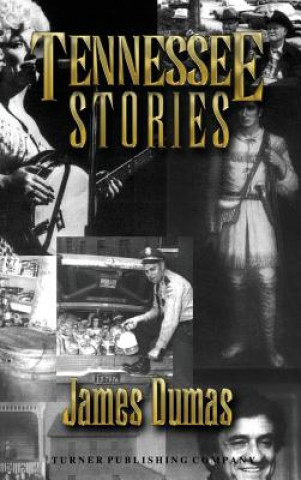 Kniha Tennessee Stories James Dumas