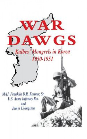 Kniha War Dawgs Franklin D. R. Kestner