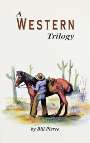 Libro Western Trilogy Bill Pierce