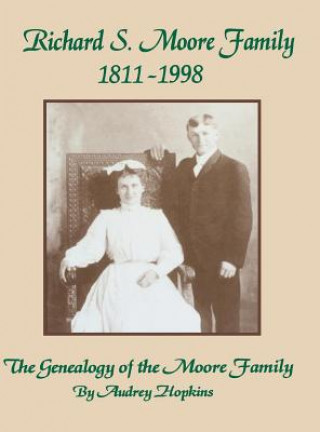 Könyv Richard S. Moore Family Turner Publishing