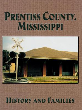 Carte Prentiss County, Mississippi Turner Publishing