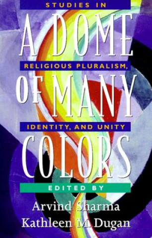 Kniha Dome of Many Colors Kathleen M. Dugan