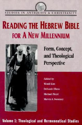 Kniha Reading the Hebrew Bible for a New Millennium Wonil Kim