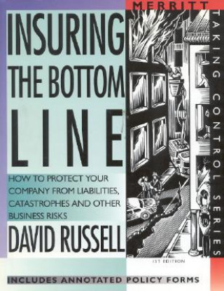 Книга Insuring the Bottom Line David Russell