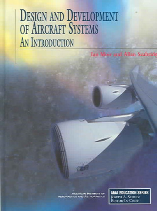 Książka Design and Development of Aircraft Systems: An Introduction Ian Moir