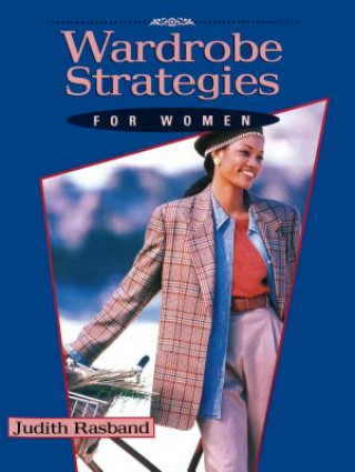 Książka Wardrobe Strategies for Women Judith Rasband