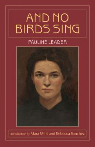 Könyv And No Birds Sing Pauline Leader