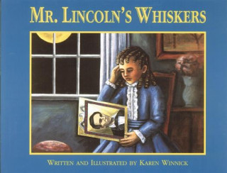 Kniha Mr. Lincoln's Whiskers Karen Winnick