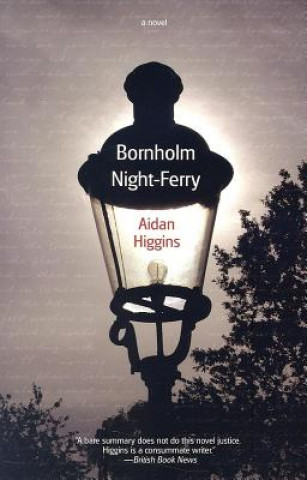 Knjiga Bornholm Night-Ferry Aidan Higgins