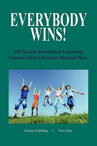 Kniha Everybody Wins! Dianne Schilling