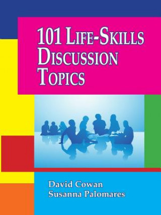 Knjiga 101 Life-Skills Discussion Topics David Cowan