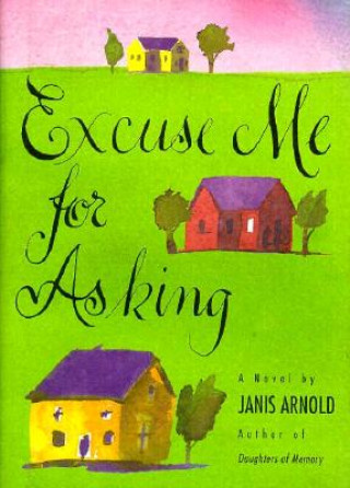 Carte Excuse Me for Asking Janis Arnold