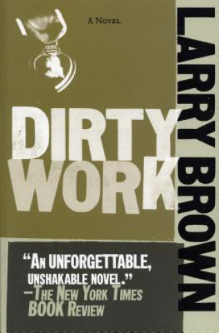 Książka Dirty Work Larry Brown