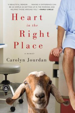 Kniha Heart in the Right Place Carolyn Jourdan