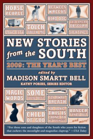 Carte New Stories from the South 2009 Madison Smartt Bell