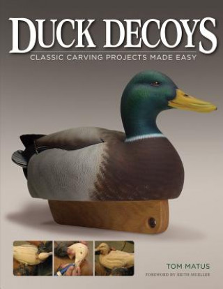 Knjiga Duck Decoys Tom Matus