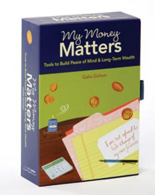 Materiale tipărite My Money Matters: Tools to Build Peace of Mind & Long-Term Wealth Galia Gichon