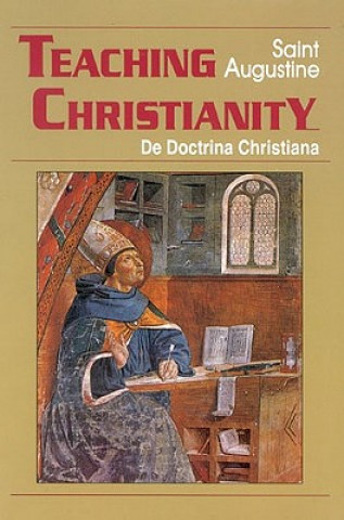 Kniha Teaching Christianity Augustine of Hippo