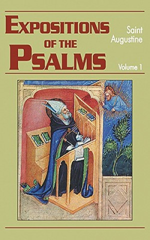 Könyv Expositions of the Psalms 1-32 Saint Augustine of Hippo