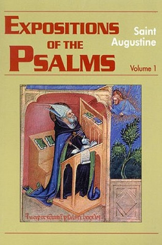 Książka Expositions of the Psalms 1-32 Saint Augustine of Hippo