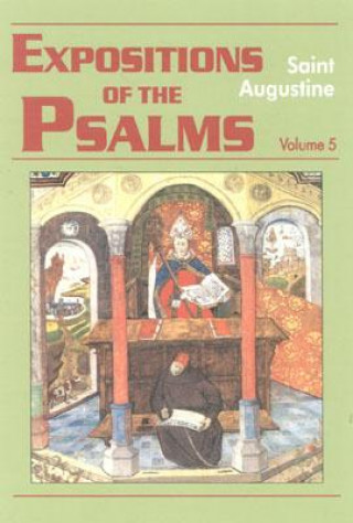 Kniha Expositions of the Psalms Saint Augustine of Hippo