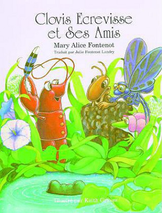 Book Clovis Ecrevisse et Ses Amis Mary Alice Fontenot