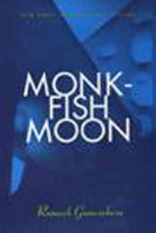 Kniha Monkfish Moon Romesh Gunesekera