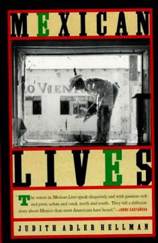 Book Mexican Lives Judith Adler Hellman