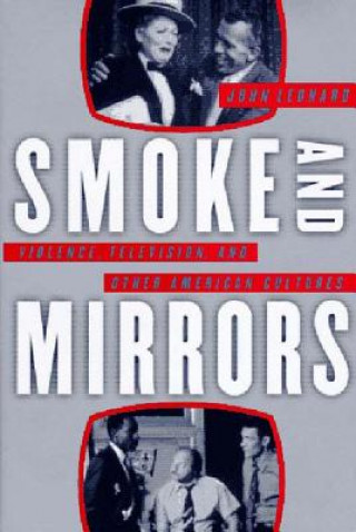 Kniha Smoke and Mirrors John Leonard