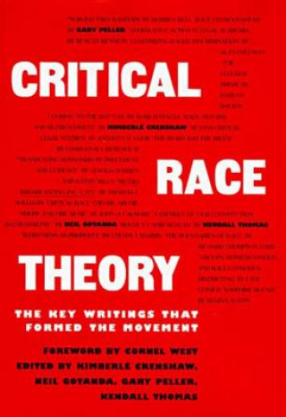 Книга Critical Race Theory Kimberle Crenshaw