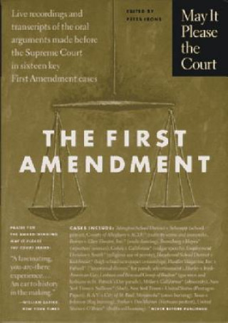 Carte May It Please the Court : The First Amendment Peter H. Irons