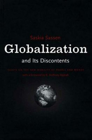 Książka Globalization and Its Discontents Saskia Sassen